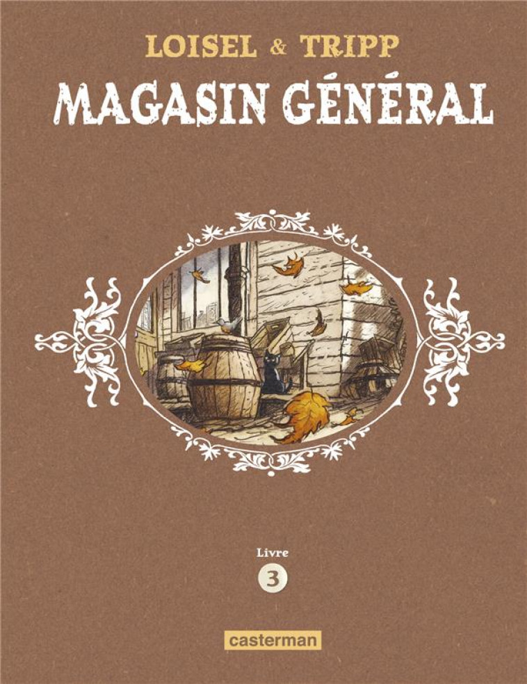 MAGASIN GENERAL - L-INTEGRALE - T03 - CHARLESTON - LES FEMMES - NOTRE-DAME-DES-LACS - TRIPP/LOISEL - CASTERMAN