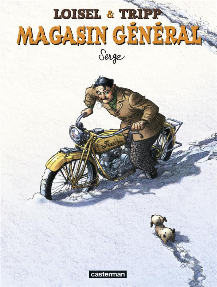 MAGASIN GENERAL - T02 - SERGE - TRIPP/LOISEL - CASTERMAN