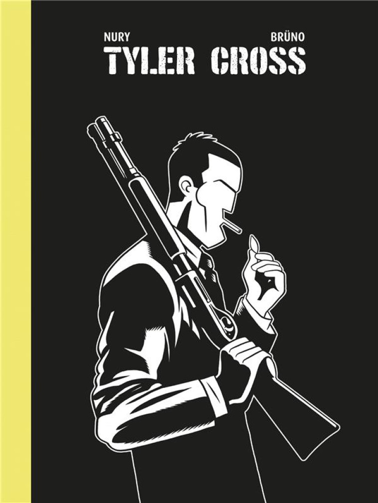 TYLER CROSS - INTEGRALE / EDITION AUGMENTEE - NURY FABIEN/BRUNO - DARGAUD