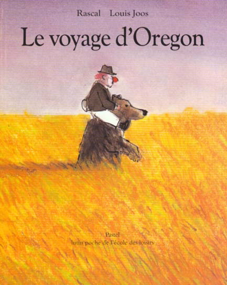 LE VOYAGE D OREGON - RASCAL/JOOS - EDL