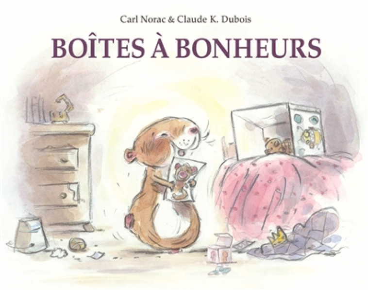 BOITES A BONHEURS - NORAK/DUBOIS - Ecole des loisirs