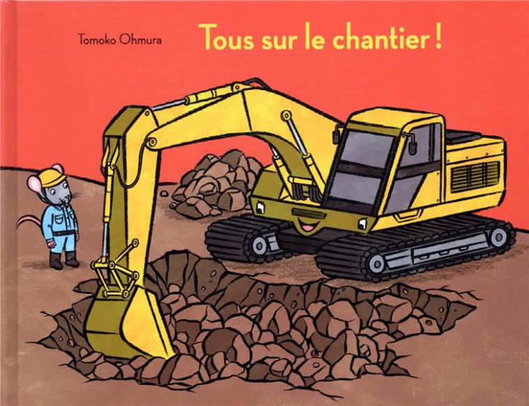 TOUS SUR LE CHANTIER ! - OHMURA TOMOKO - EDL