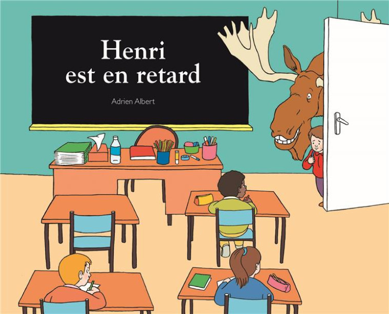 HENRI EST EN RETARD - ALBERT ADRIEN - EDL