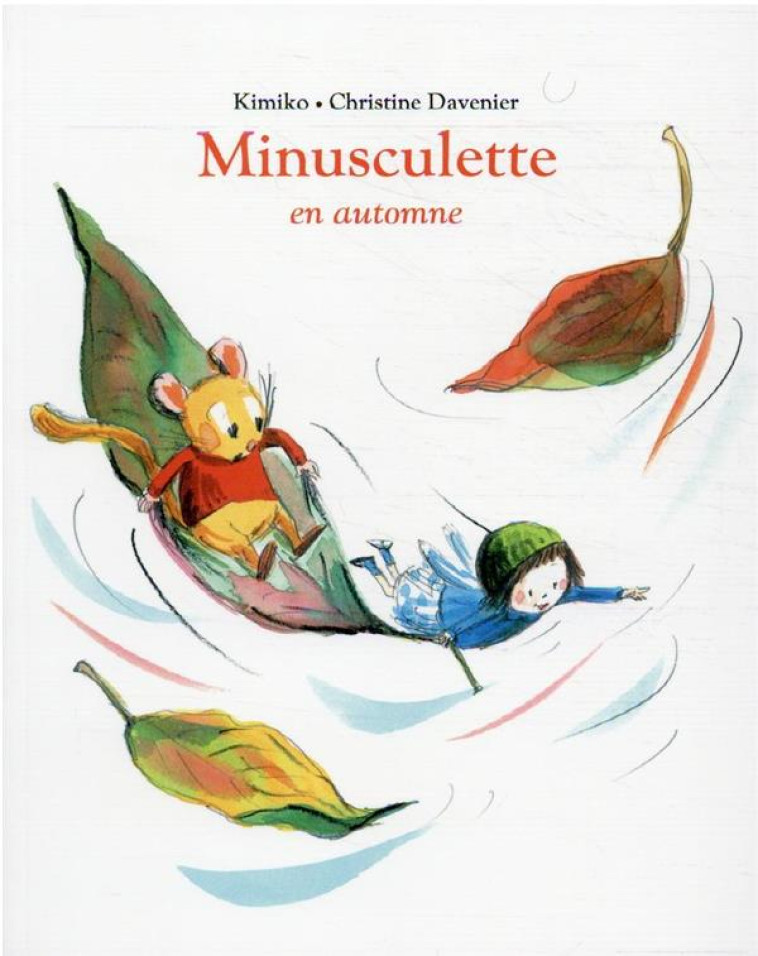 MINUSCULETTE EN AUTOMNE - KIMIKO/DAVENIER - EDL