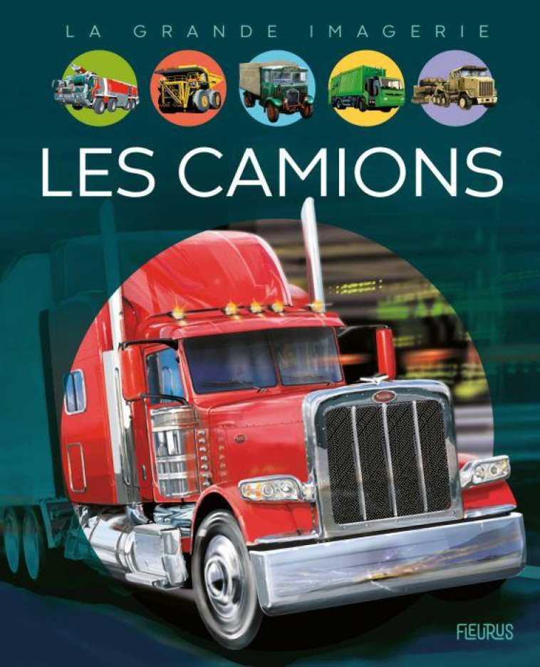 LES CAMIONS - VANDEWIELE/LAHEURTE - FLEURUS