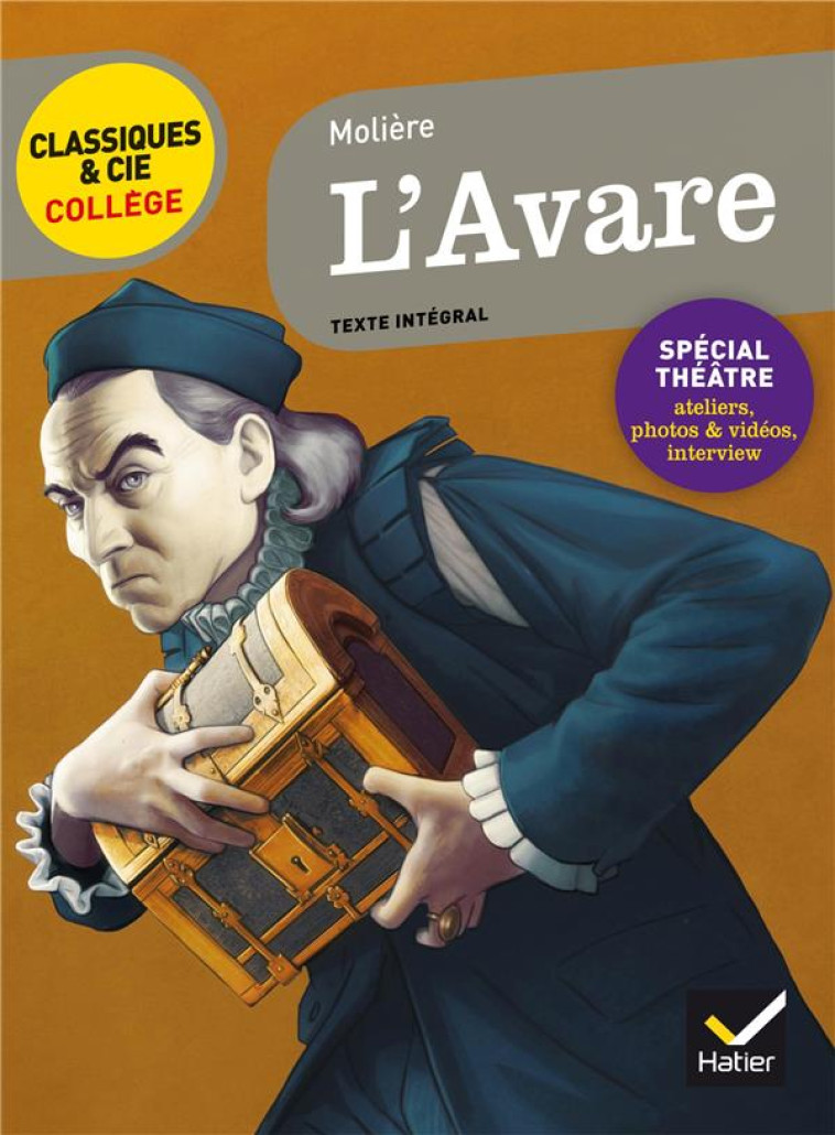 L-AVARE - NOUVEAU PROGRAMME - MOLIERE - Hatier