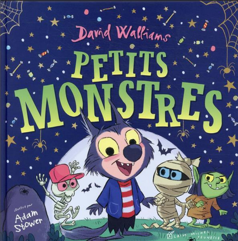 PETITS MONSTRES - WALLIAMS/STOWER - ALBIN MICHEL