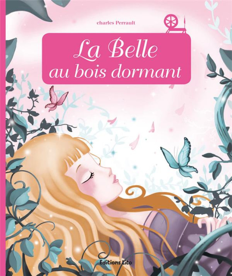 LA BELLE AU BOIS DORMANT - PERRAULT CHARLES - LITO