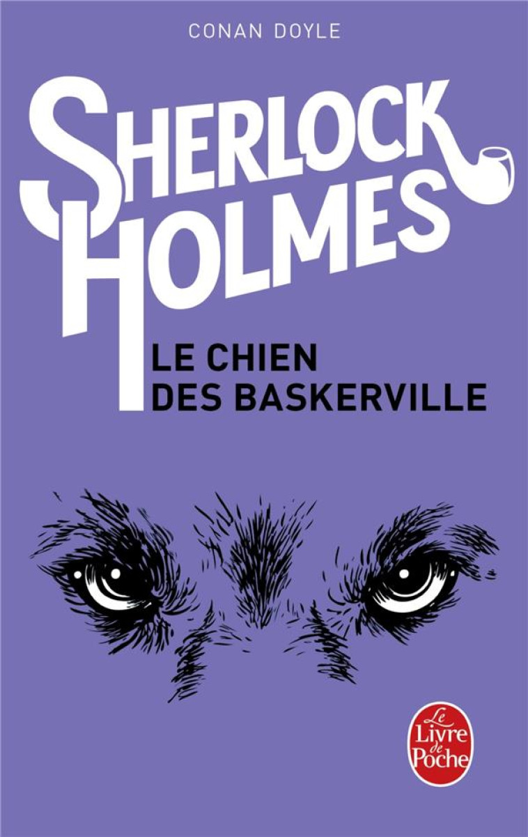 LE CHIEN DES BASKERVILLE (SHERLOCK HOLMES) - DOYLE ARTHUR CONAN - LGF/Livre de Poche