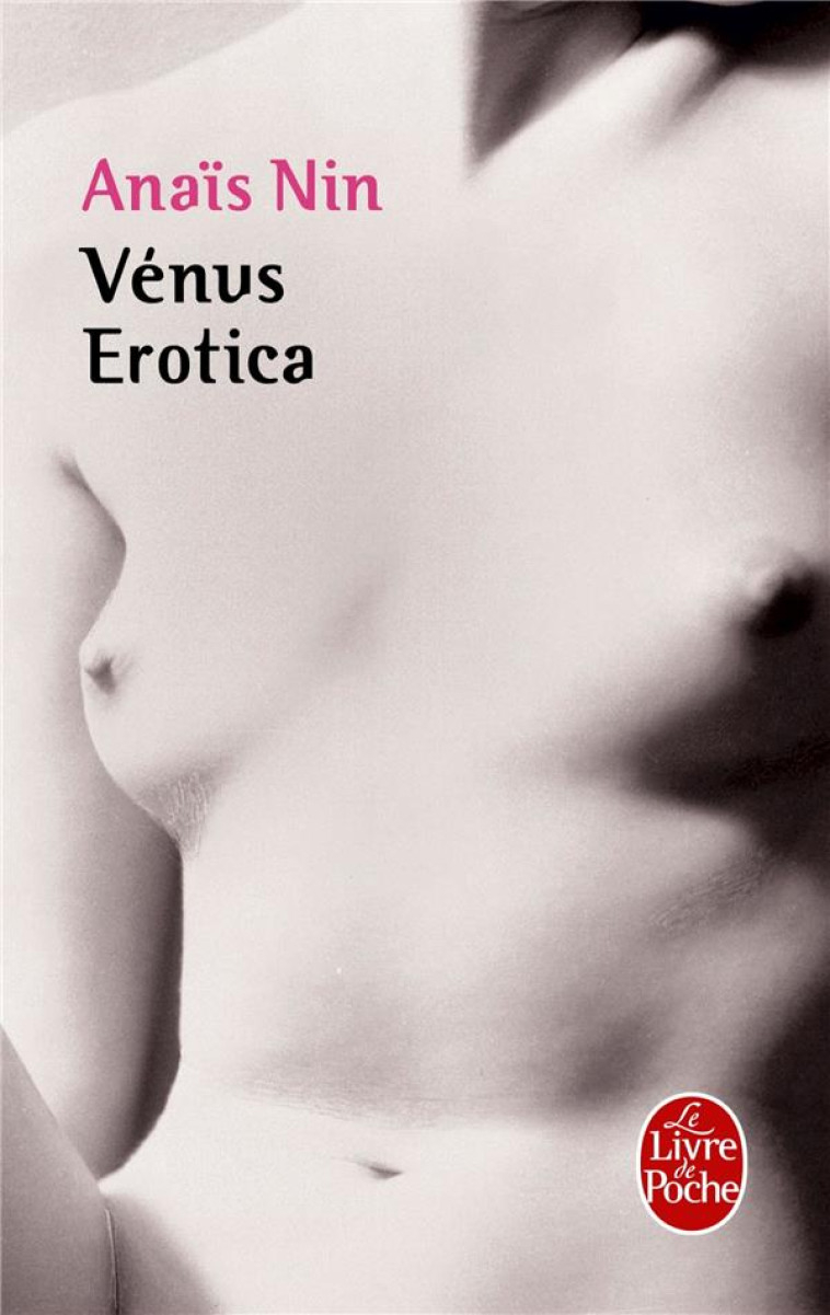 VENUS EROTICA - NIN ANAIS - LGF/Livre de Poche