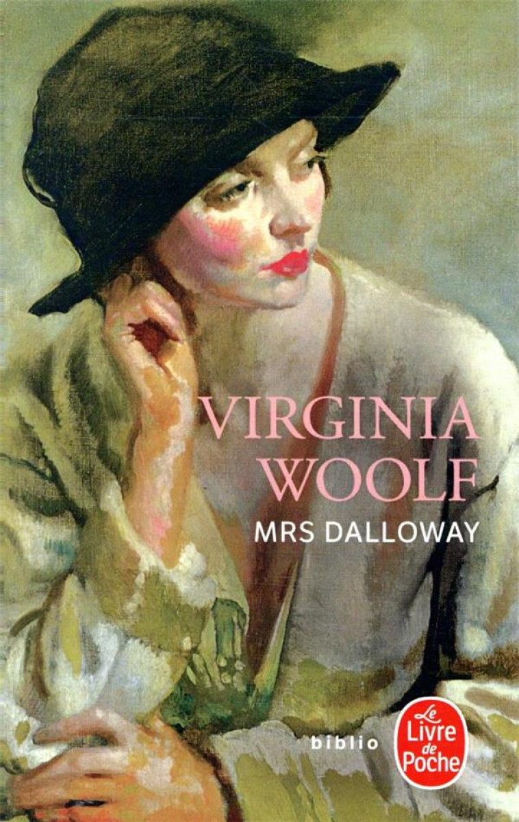 MRS. DALLOWAY - WOOLF VIRGINIA - LGF/Livre de Poche