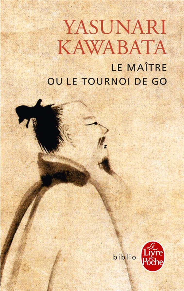 LE MAITRE OU LE TOURNOI DE GO - KAWABATA YASUNARI - LGF/Livre de Poche