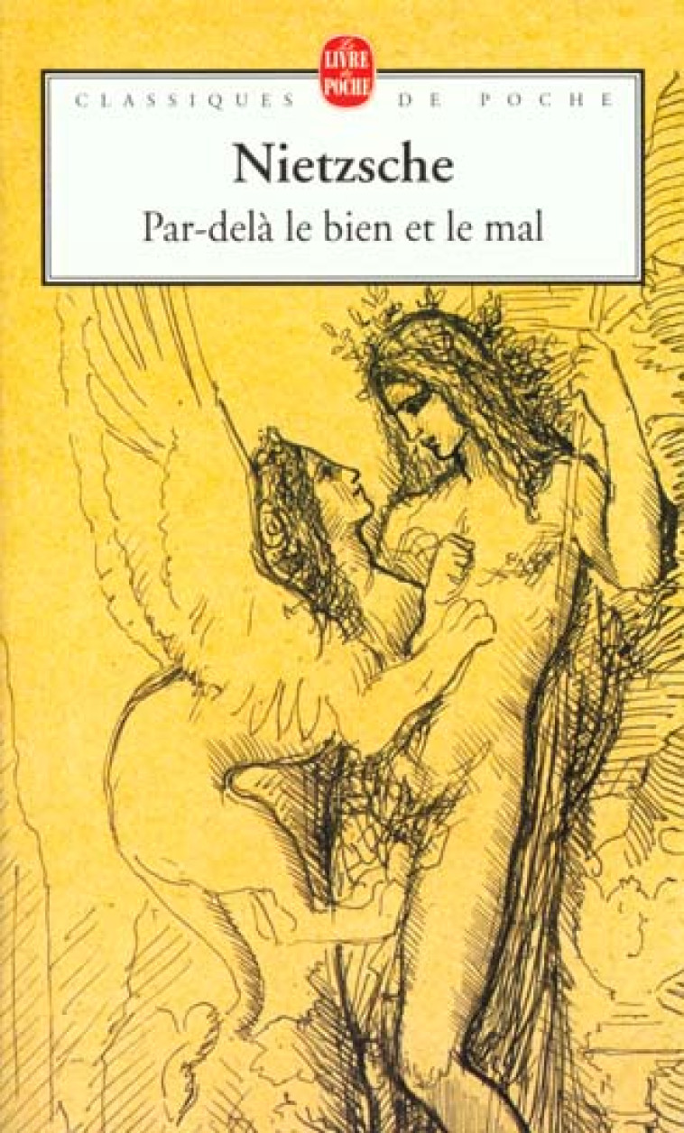 PAR-DELA LE BIEN ET LE MAL - NIETZSCHE FRIEDRICH - LGF/Livre de Poche