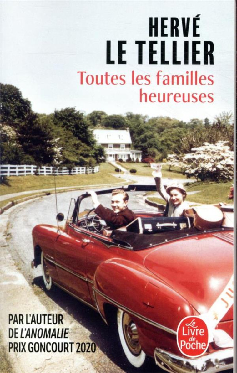 TOUTES LES FAMILLES HEUREUSES - LE TELLIER HERVE - LGF/Livre de Poche