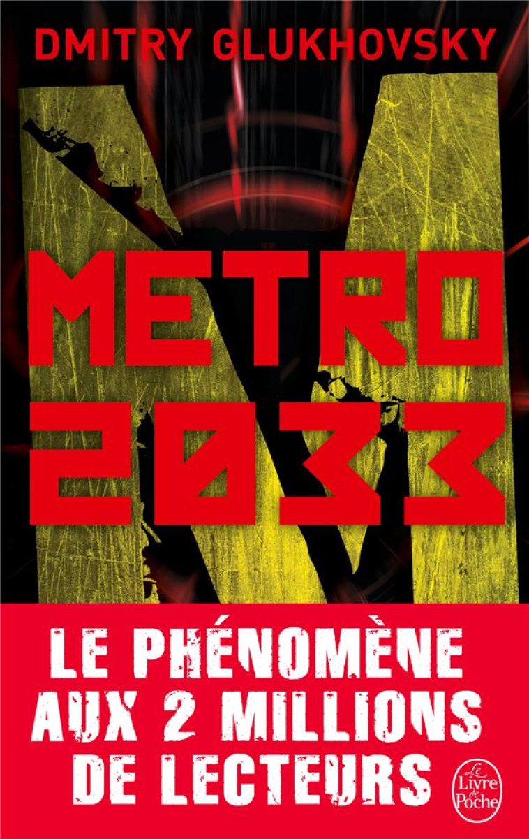 METRO 2033 - GLUKHOVSKY DMITRY - Le Livre de poche