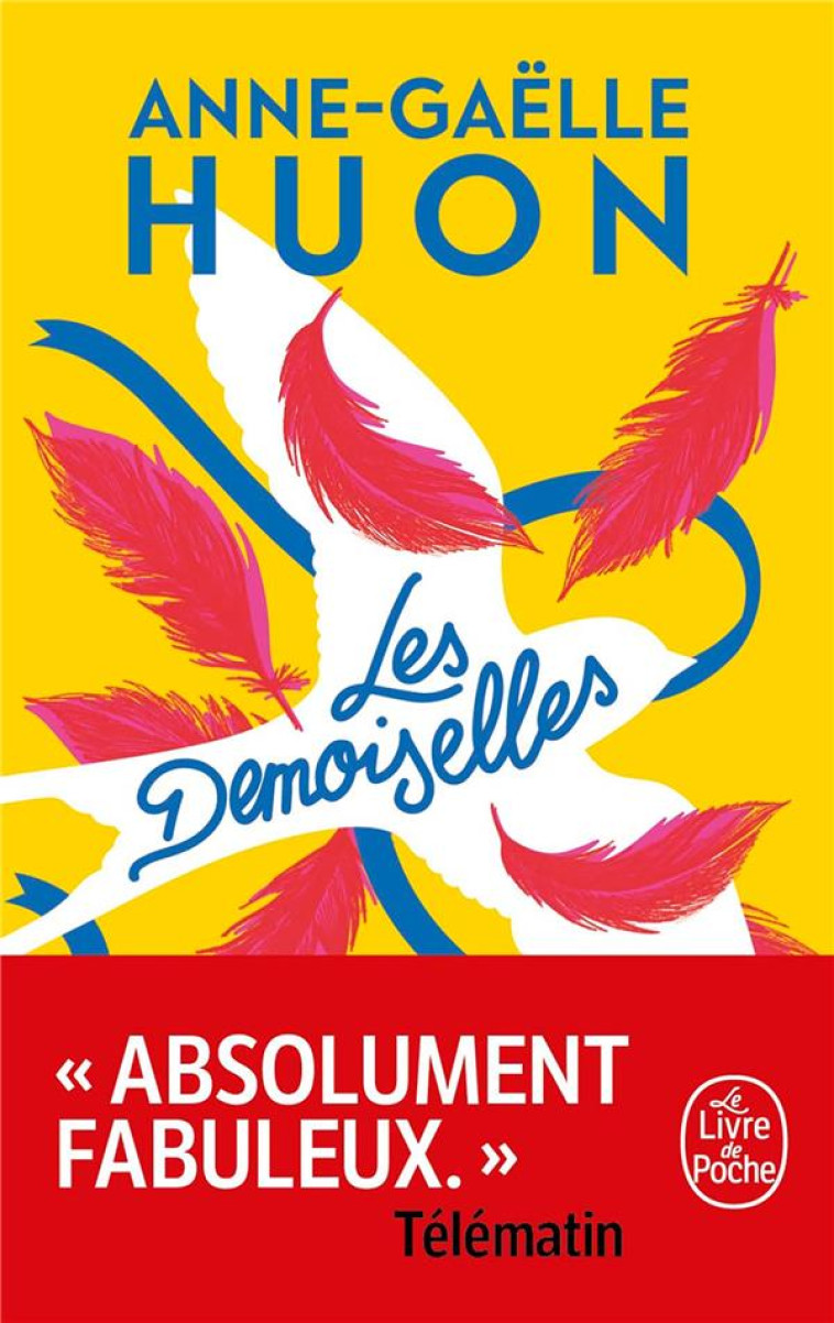 LES DEMOISELLES - HUON ANNE-GAELLE - LGF/Livre de Poche