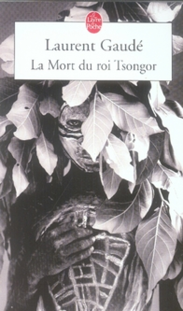 MORT DU ROI TSONGOR - GAUDE LAURENT - LGF/Livre de Poche