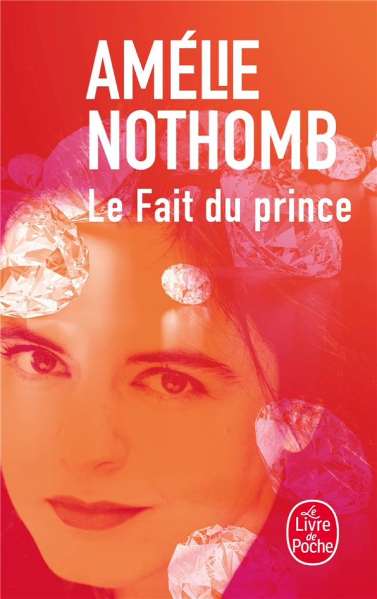 FAIT DU PRINCE - NOTHOMB AMELIE - LGF/Livre de Poche