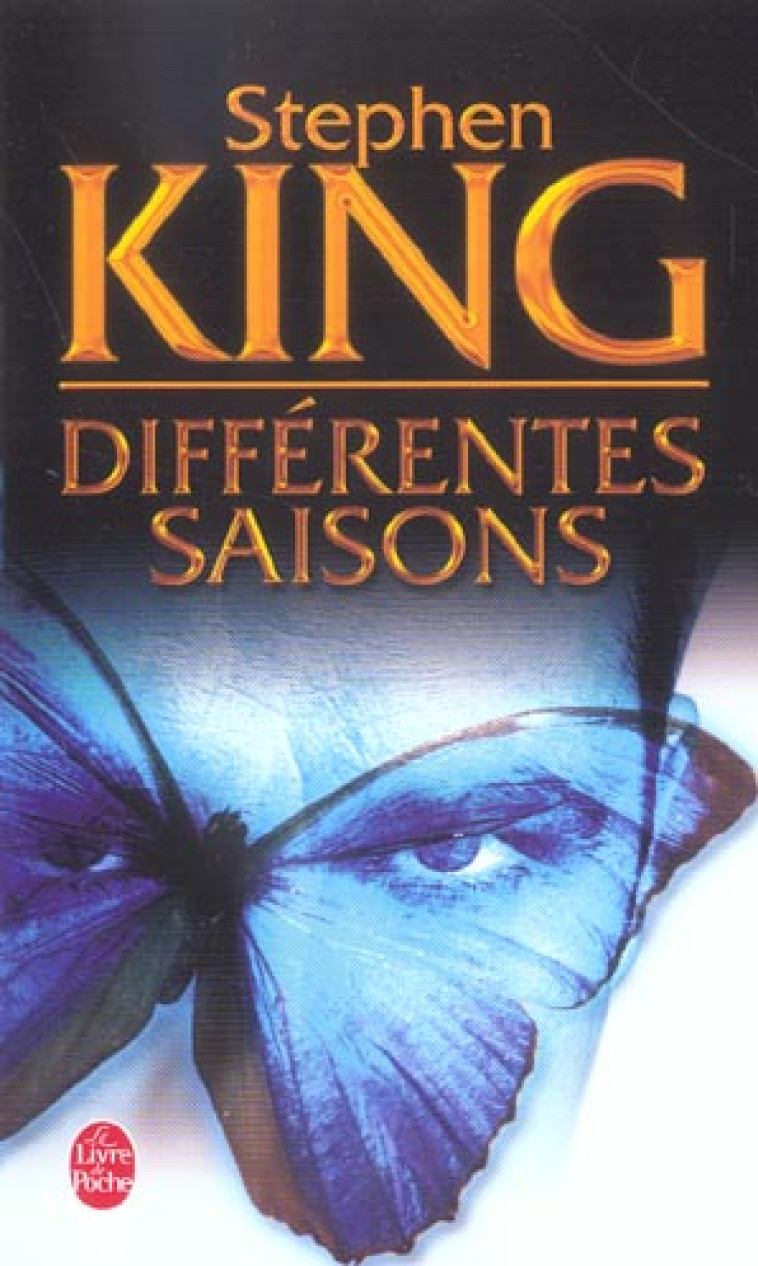 DIFFERENTES SAISONS - KING STEPHEN - LGF/Livre de Poche