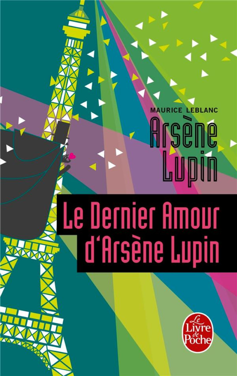 LE DERNIER AMOUR D-ARSENE LUPIN - LEBLANC MAURICE - Le Livre de poche