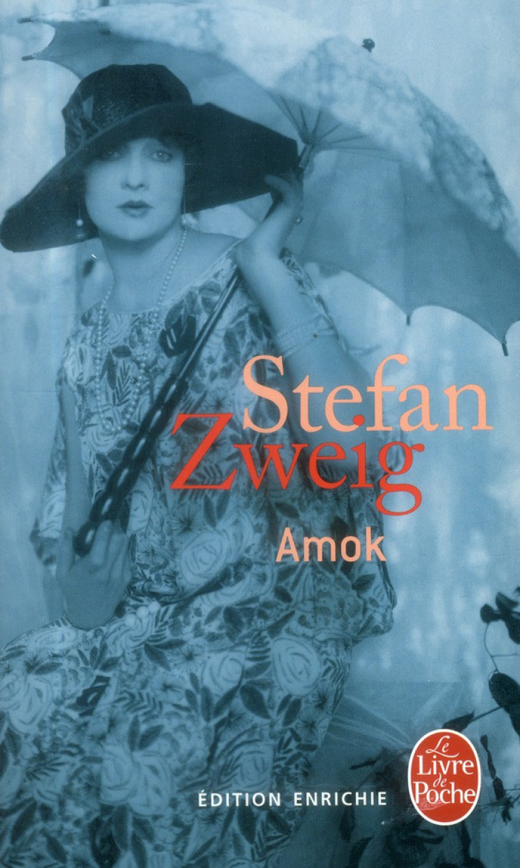 AMOK (NOUVELLE EDITION 2013) - ZWEIG STEFAN - Le Livre de poche