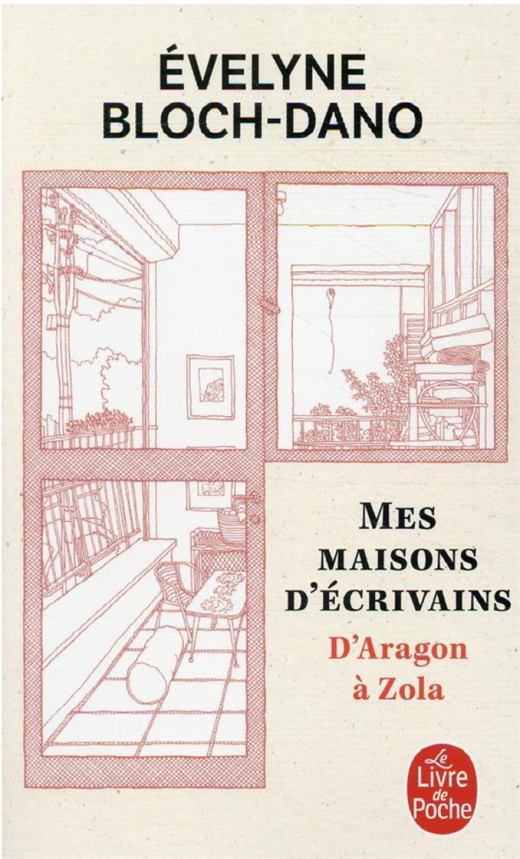 MES MAISONS D-ECRIVAINS - BLOCH-DANO EVELYNE - LGF/Livre de Poche