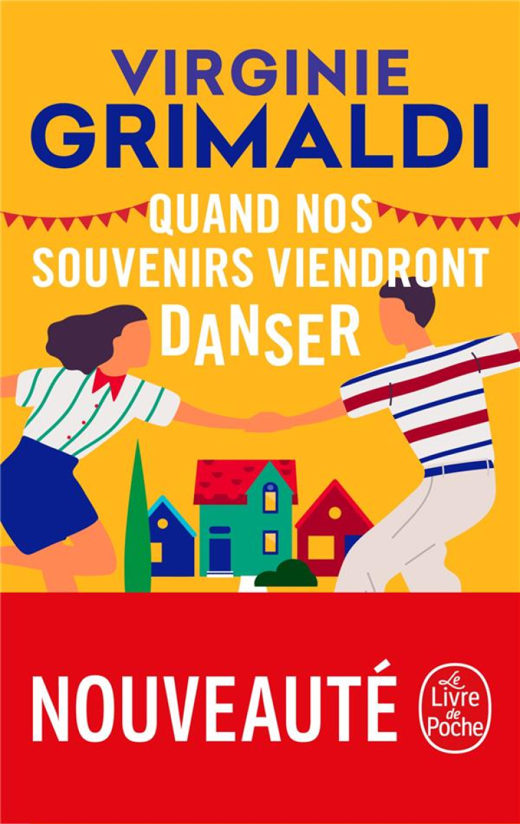 QUAND NOS SOUVENIRS VIENDRONT DANSER - GRIMALDI VIRGINIE - NC