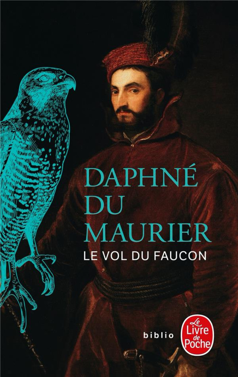 LE VOL DU FAUCON - DU MAURIER DAPHNE - LGF/Livre de Poche