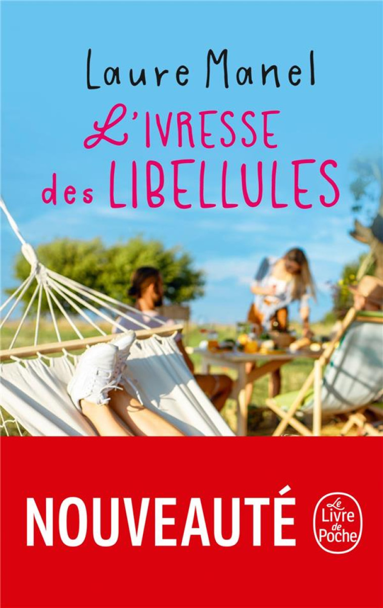 L-IVRESSE DES LIBELLULES - MANEL LAURE - LGF/Livre de Poche