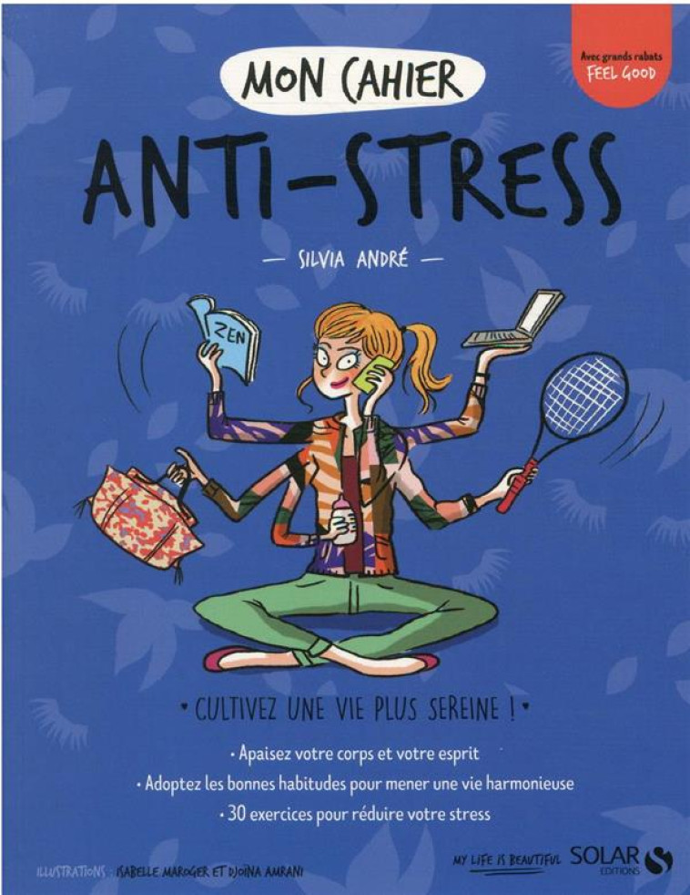 MON CAHIER ANTI-STRESS NEW - ANDRE/AMRANI - SOLAR