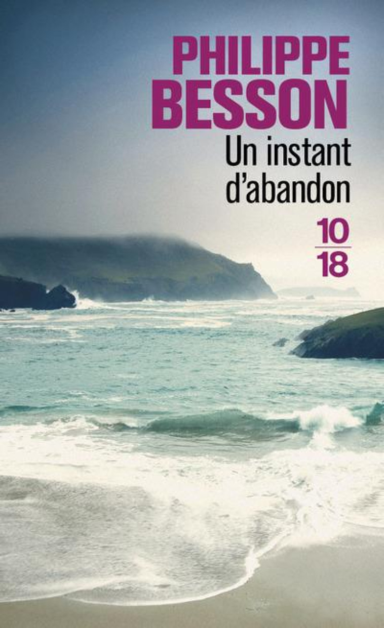 UN INSTANT D-ABANDON - BESSON PHILIPPE - NC