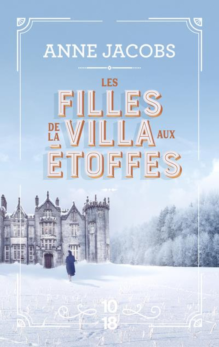 LES FILLES DE LA VILLA AUX ETOFFES - VOL02 - JACOBS ANNE - 10 X 18