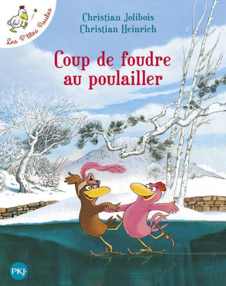 COUP DE FOUDRE AU POULAILLER - TOME 9 - VOL09 - JOLIBOIS/HEINRICH - POCKET