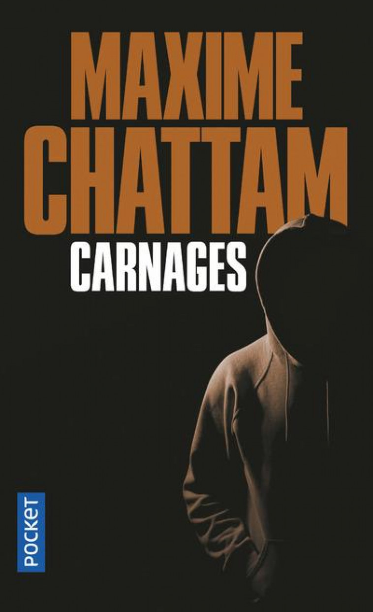 CARNAGES - CHATTAM MAXIME - POCKET