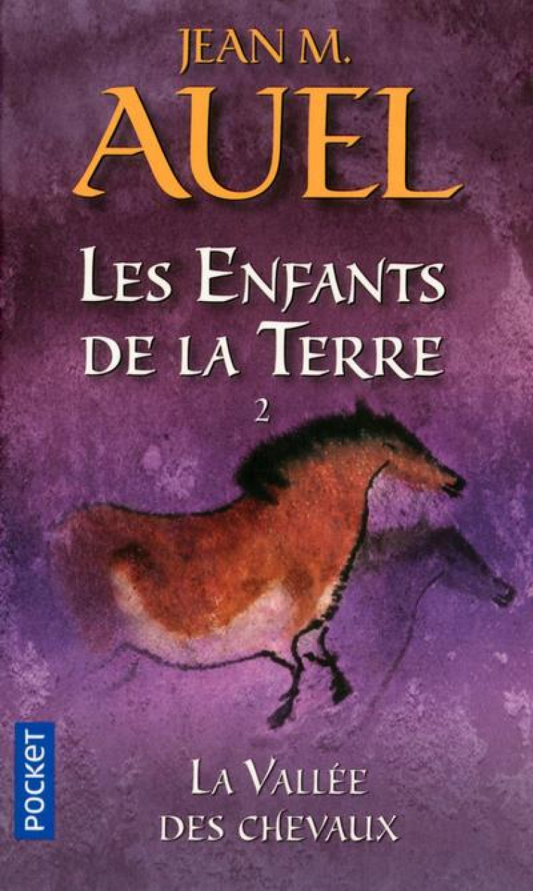 LES ENFANTS DE LA TERRE - TOME 2 LA VALLEE DES CHEVAUX - VOL02 - PAGEARD CATHERINE - POCKET