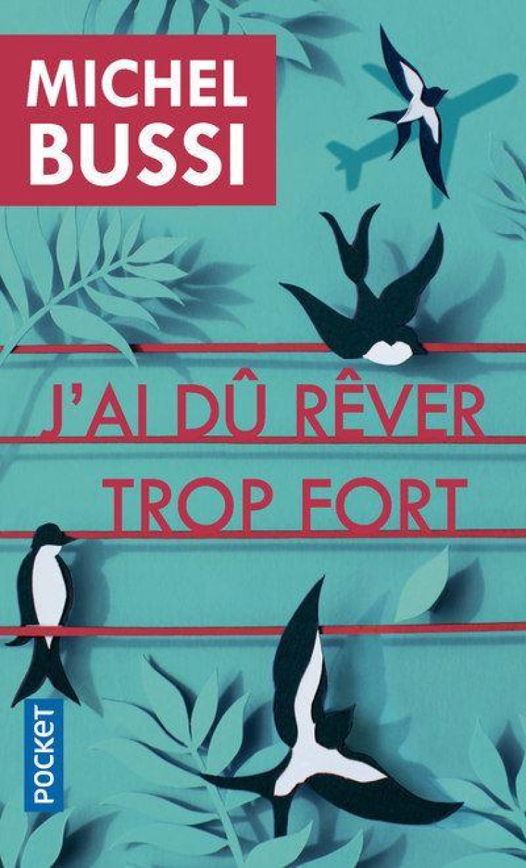 J-AI DU REVER TROP FORT - BUSSI MICHEL - POCKET