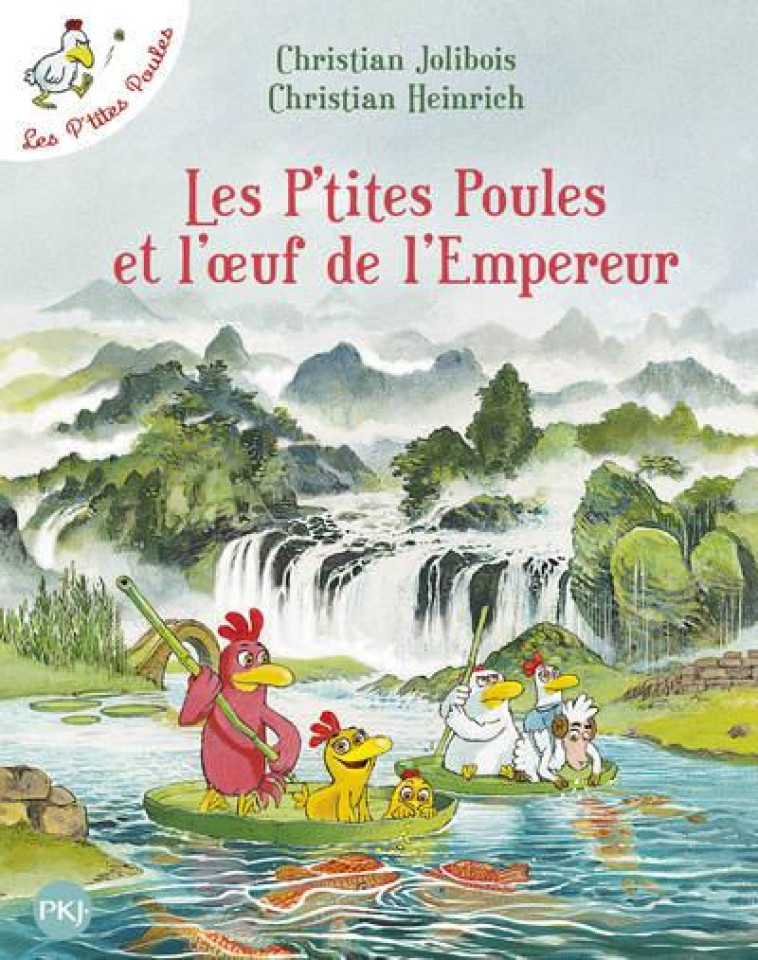 LES P-TITES POULES - TOME 17 LES P-TITES POULES ET L-OEUF DE L-EMPEREUR - VOL17 - HEINRICH/JOLIBOIS - POCKET