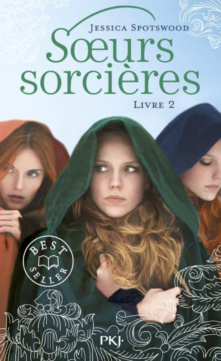 SOEURS SORCIERES - TOME 2 - VOL02 - SPOTSWOOD JESSICA - POCKET