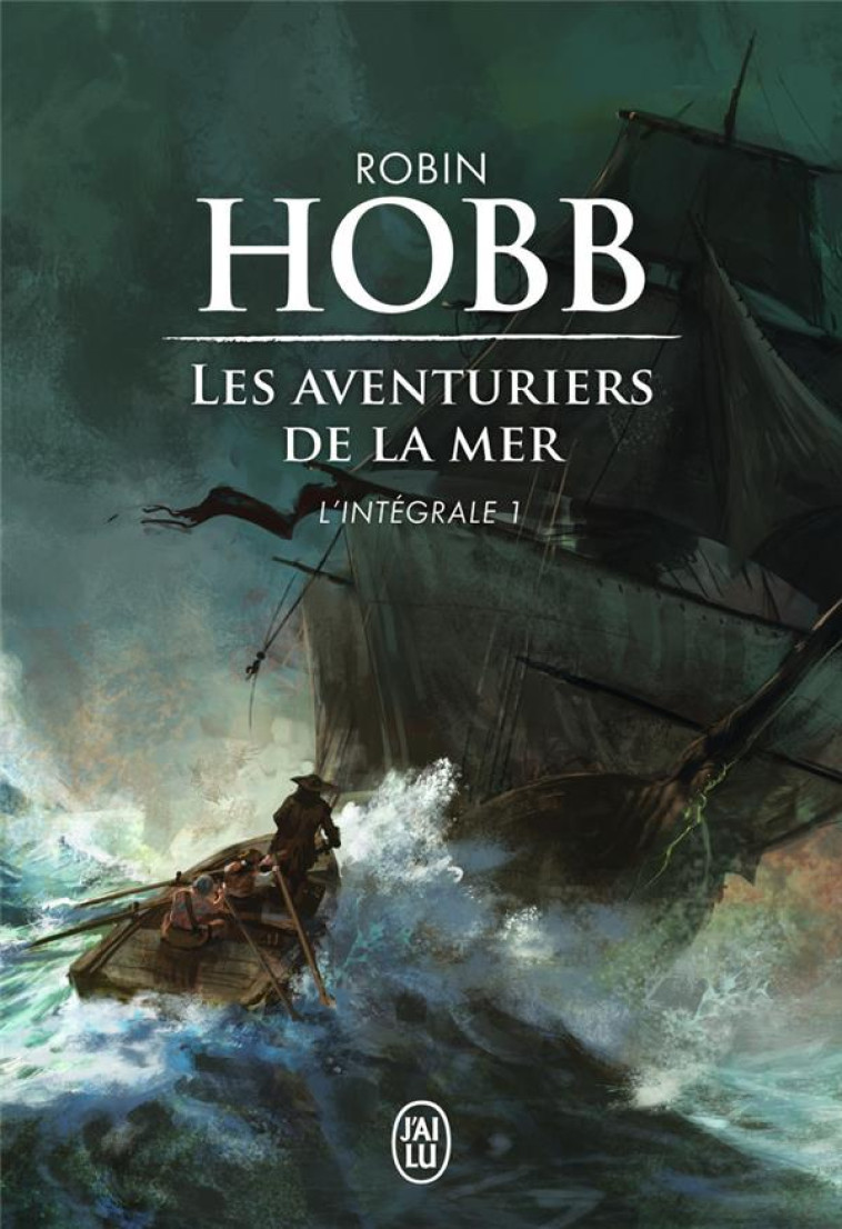 LES AVENTURIERS DE LA MER - L-INTEGRALE 1 - HOBB ROBIN - J'ai lu