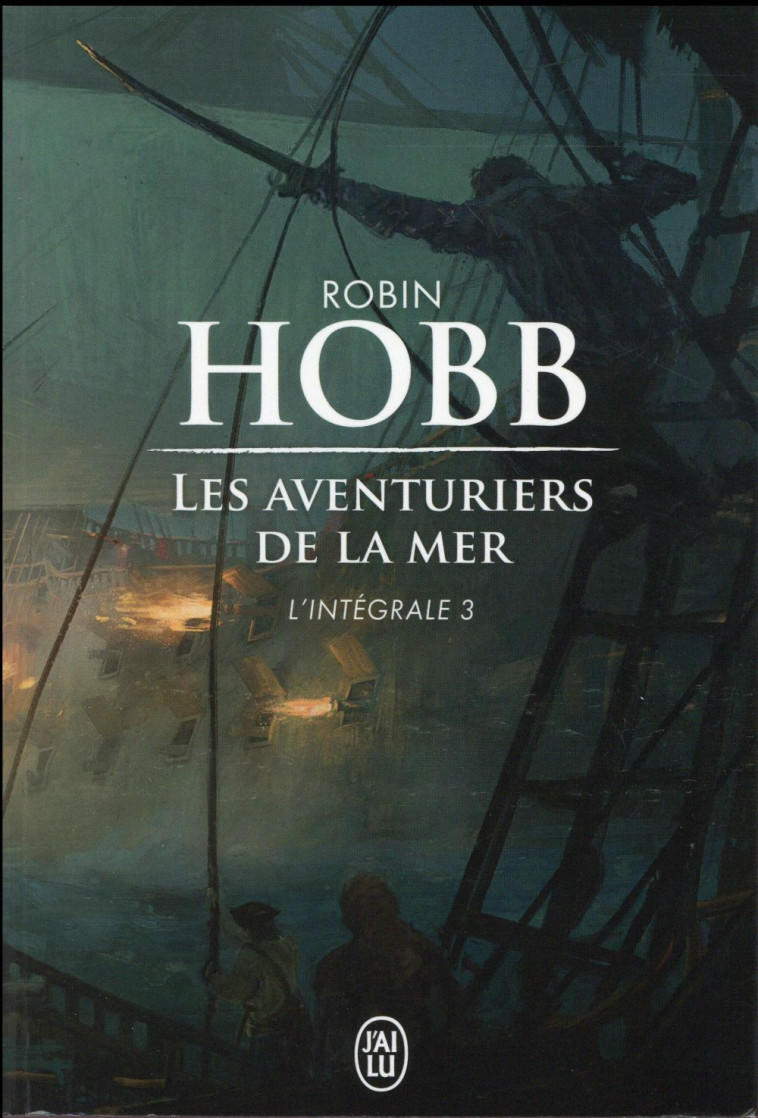 LES AVENTURIERS DE LA MER - VOL03 - L-INTEGRALE - HOBB ROBIN - J'ai lu