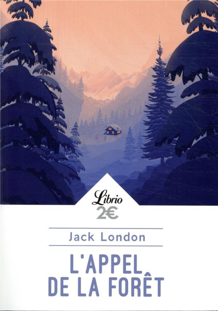 L-APPEL DE LA FORET - LONDON JACK - J'AI LU