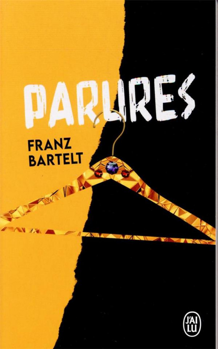 PARURES - BARTELT FRANZ - J'AI LU