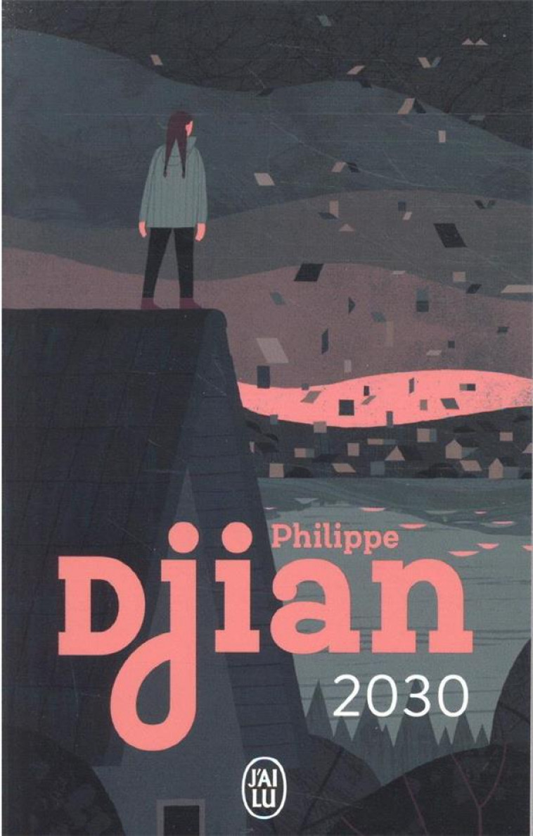 2030 - DJIAN PHILIPPE - J'AI LU