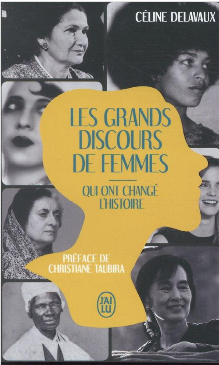 LES GRANDS DISCOURS DE FEMMES QUI ONT CHANGE L-HISTOIRE - DELAVAUX/TAUBIRA - J'AI LU