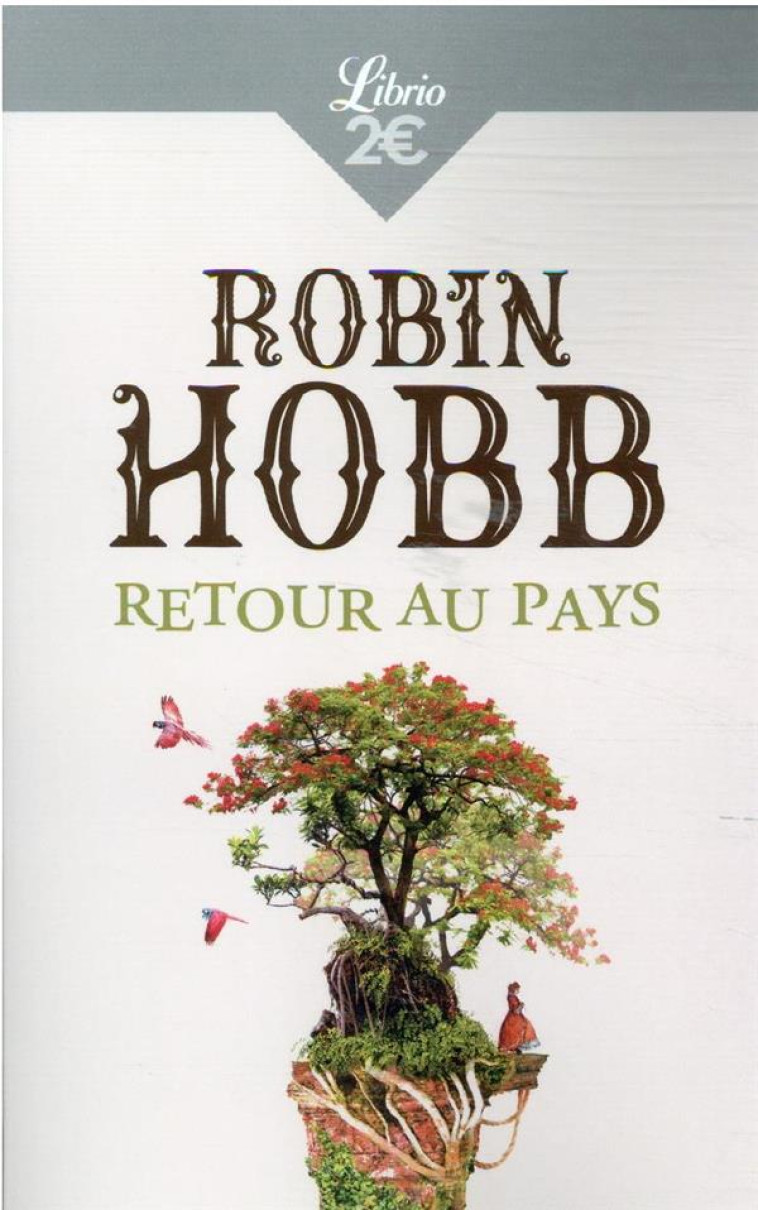 RETOUR AU PAYS - HOBB ROBIN - J'AI LU