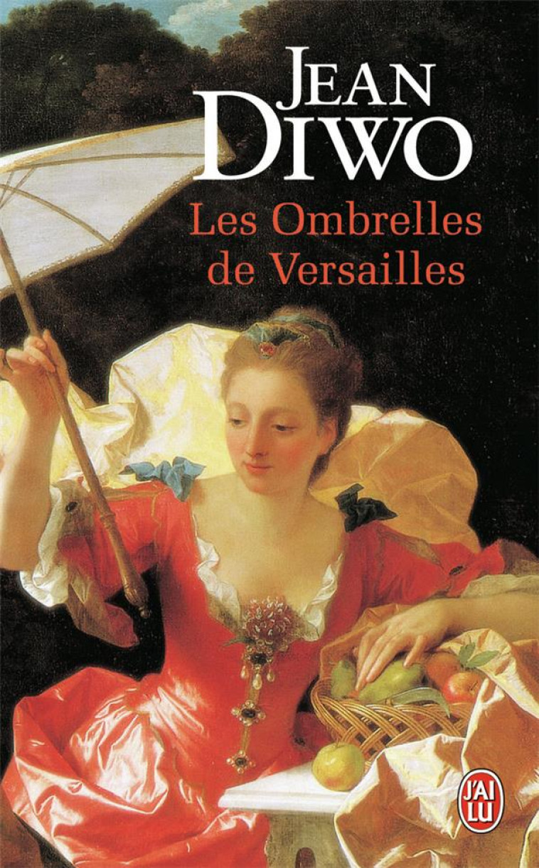 LES OMBRELLES DE VERSAILLES - DIWO JEAN - J'AI LU