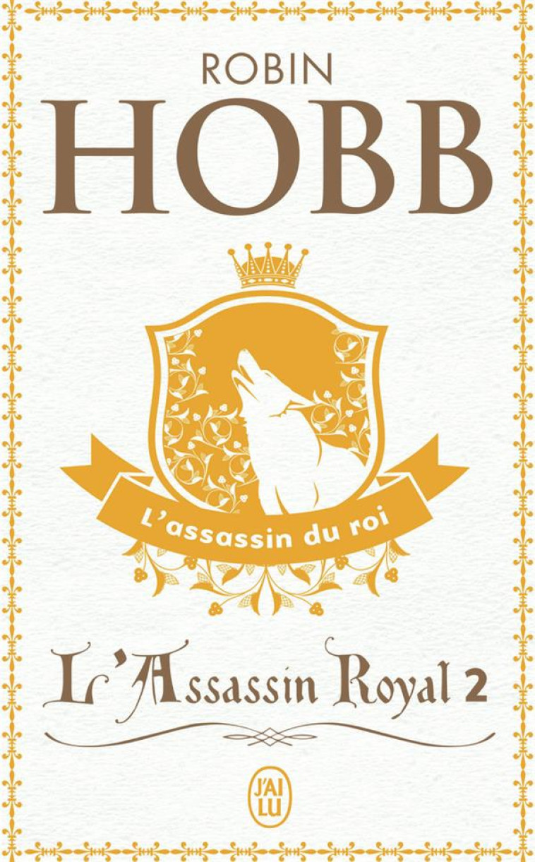 L-ASSASSIN ROYAL - VOL02 - L-ASSASSIN DU ROI - HOBB ROBIN - J'AI LU