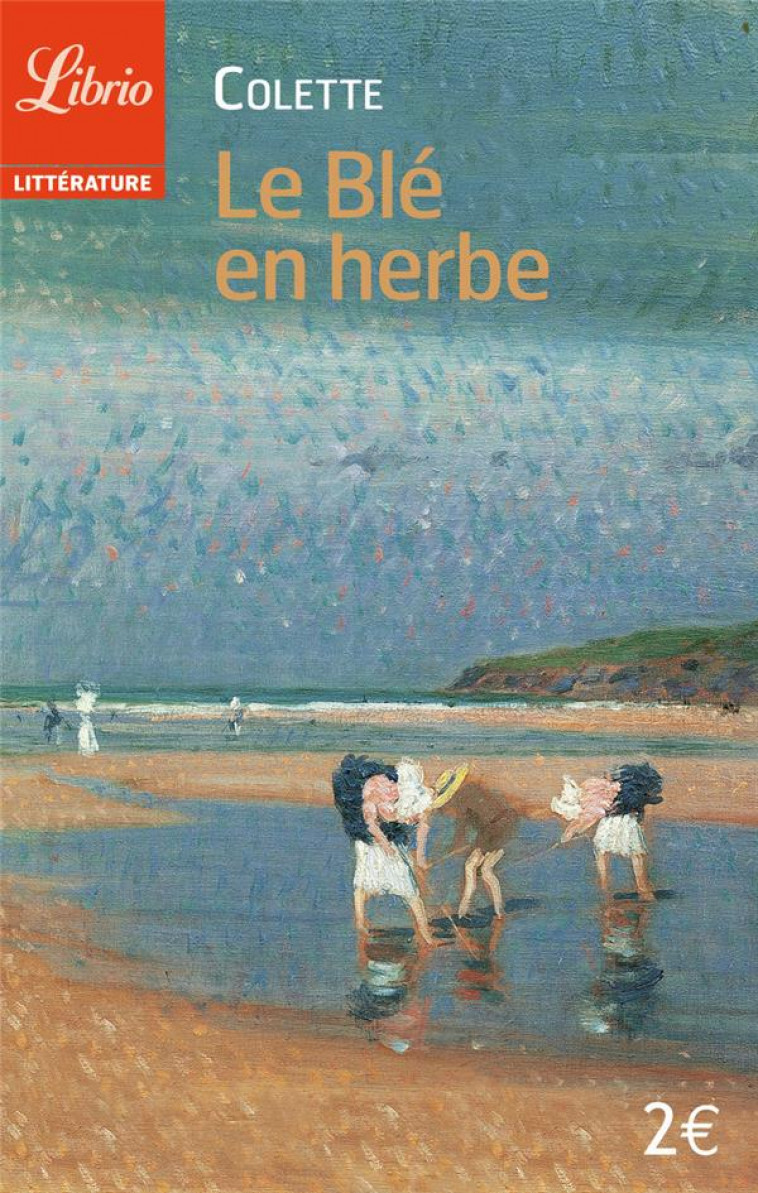 LE BLE EN HERBE - COLETTE - J'AI LU
