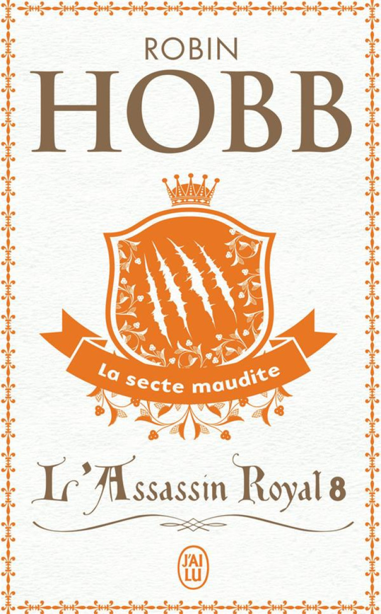 L-ASSASSIN ROYAL - VOL08 - LA SECTE MAUDITE - HOBB ROBIN - J'AI LU