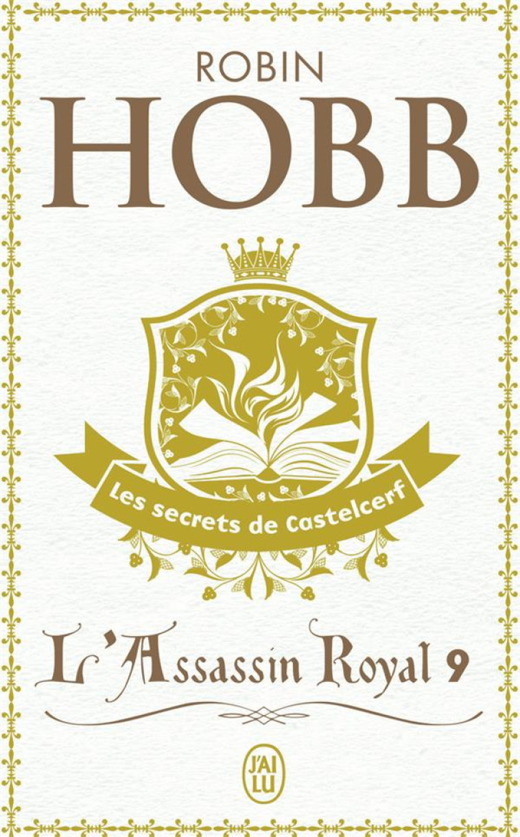 L-ASSASSIN ROYAL - VOL09 - LES SECRETS DE CASTELCERF - HOBB ROBIN - J'AI LU